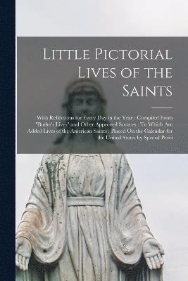 Little Pictorial Lives of the Saints 1