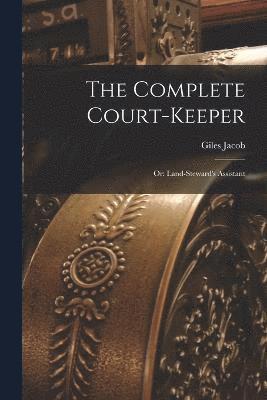 The Complete Court-Keeper 1
