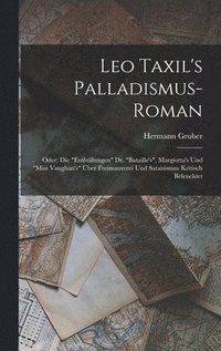 bokomslag Leo Taxil's Palladismus-Roman