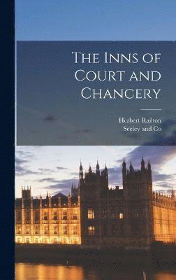 Herbert Railton, Seeley and Co - Inns of Court and Chancery, Inbunden