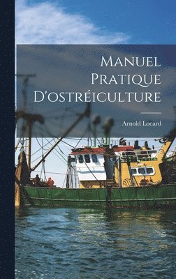 bokomslag Manuel Pratique D'ostréiculture