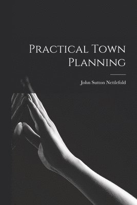 bokomslag Practical Town Planning