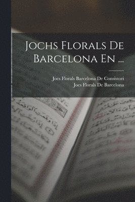 Jochs Florals De Barcelona En ... 1