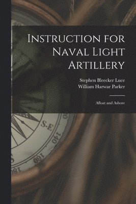 Instruction for Naval Light Artillery