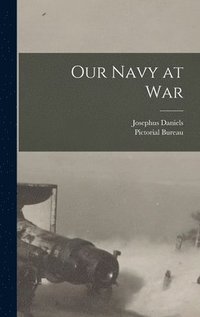 bokomslag Our Navy at War