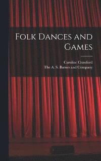 bokomslag Folk Dances and Games