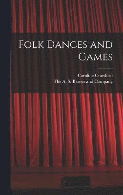 bokomslag Folk Dances and Games