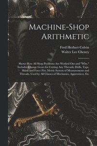 bokomslag Machine-Shop Arithmetic