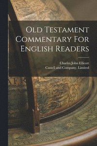 bokomslag Old Testament Commentary For English Readers