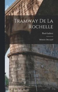 bokomslag Tramway De La Rochelle