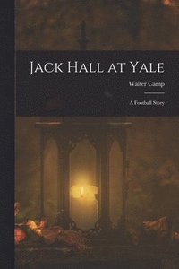bokomslag Jack Hall at Yale