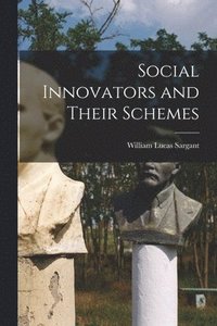 bokomslag Social Innovators and Their Schemes