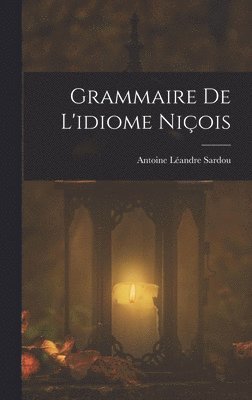 Grammaire De L'idiome Niois 1