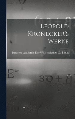 bokomslag Leopold Kronecker's Werke