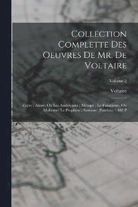 bokomslag Collection Complette Des Oeuvres De Mr. De Voltaire