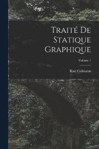 bokomslag Trait De Statique Graphique; Volume 1