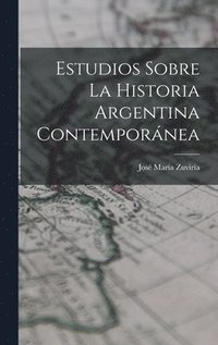 bokomslag Estudios Sobre La Historia Argentina Contempornea