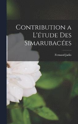 bokomslag Contribution a L'étude Des Simarubacées