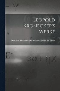 bokomslag Leopold Kronecker's Werke
