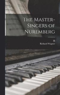bokomslag Master-singers of Nuremberg