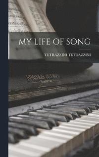 bokomslag My Life of Song