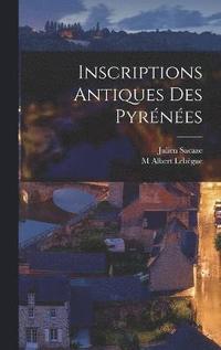 bokomslag Inscriptions antiques des Pyrnes