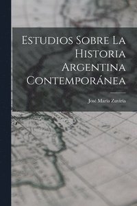bokomslag Estudios Sobre La Historia Argentina Contempornea