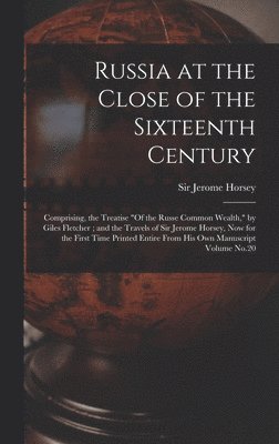 Russia at the Close of the Sixteenth Century 1