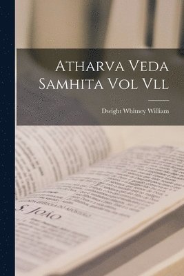 bokomslag Atharva Veda Samhita Vol Vll