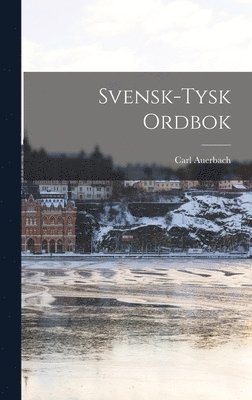 Carl Auerbach - Svensk-Tysk ordbok, Inbunden