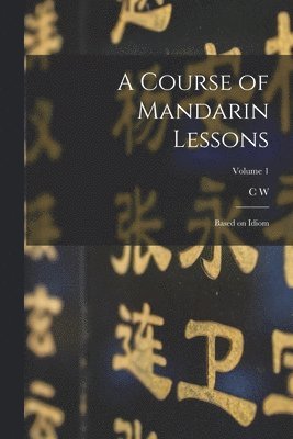 bokomslag Course of Mandarin Lessons