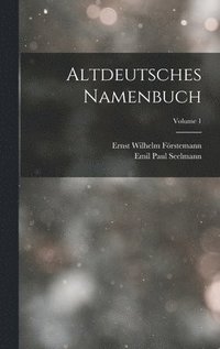bokomslag Altdeutsches Namenbuch; Volume 1