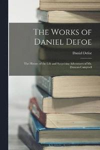 bokomslag Works of Daniel Defoe