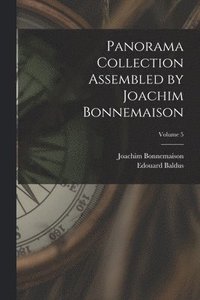 bokomslag Panorama Collection Assembled by Joachim Bonnemaison; Volume 5