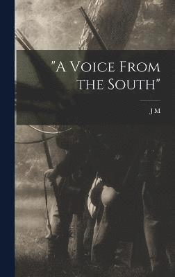 &quot;A Voice From the South&quot; 1