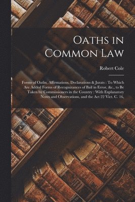 Robert Cole - Oaths in Common Law, Häftad