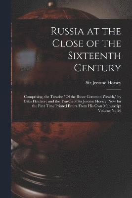 Russia at the Close of the Sixteenth Century 1