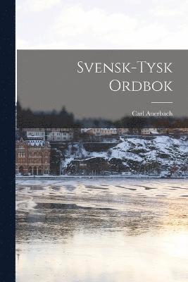 Carl Auerbach - Svensk-Tysk ordbok, Häftad