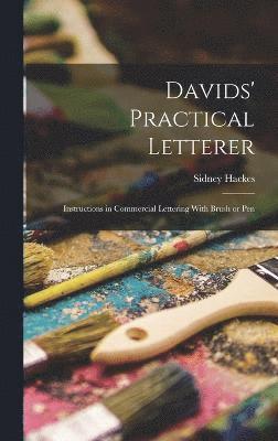 Davids' Practical Letterer; Instructions in Commercial Lettering With Brush or Pen 1