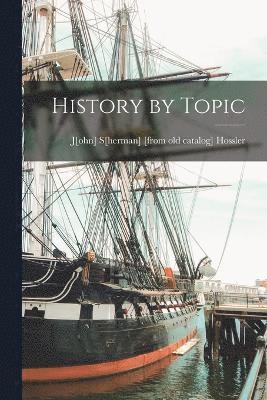 History by Topic 1