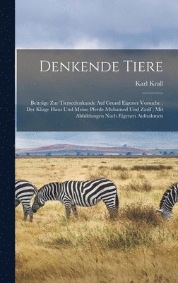 Karl Krall - Denkende Tiere, Inbunden