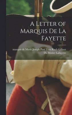 A Letter of Marquis de La Fayette 1