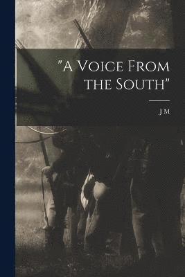 &quot;A Voice From the South&quot; 1