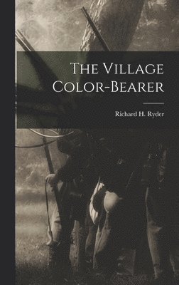 bokomslag Village Color-bearer