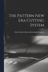 bokomslag The Pattern New era Cutting System