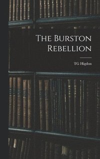 bokomslag The Burston Rebellion