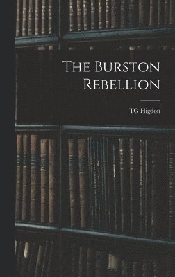 The Burston Rebellion 1