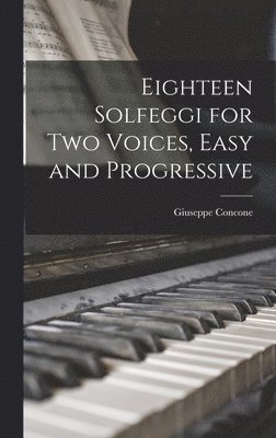 Eighteen Solfeggi for two Voices, Easy and Progressive 1