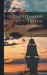 bokomslag Ocean Steamship Traffic Management