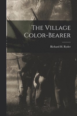 bokomslag Village Color-bearer